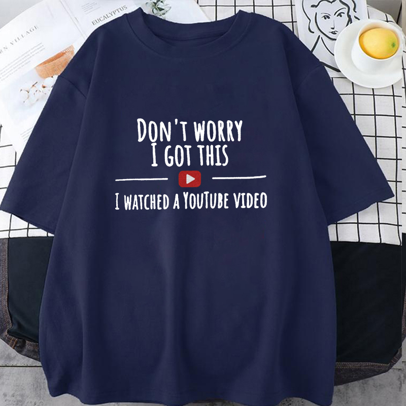 Women Men Funny Don't Worry I  - Men Fashion Youtubers ulasan dan harga